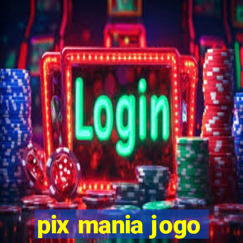 pix mania jogo